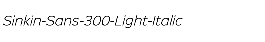 font Sinkin-Sans-300-Light-Italic download