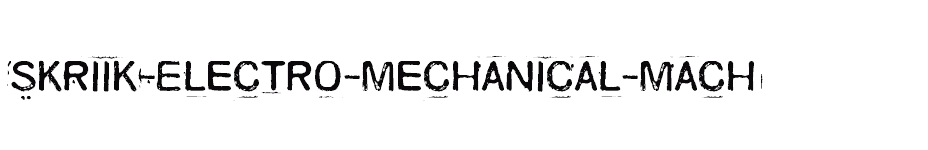 font Skriik-Electro-mechanical-mach download