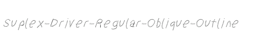 font Suplex-Driver-Regular-Oblique-Outline download