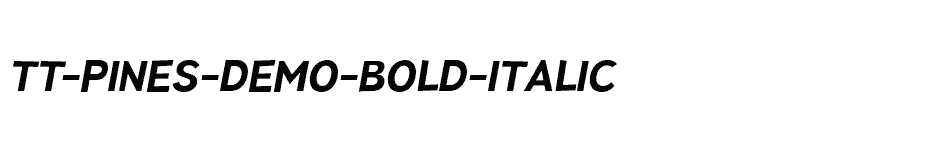 font TT-Pines-DEMO-Bold-Italic download