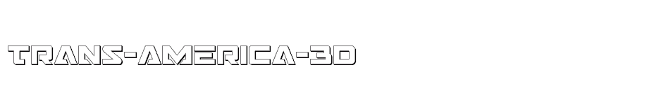 font Trans-America-3D download