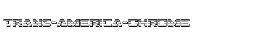 font Trans-America-Chrome download