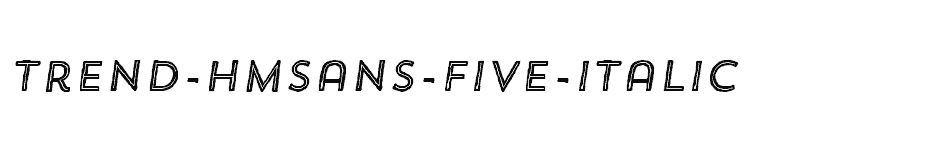 font Trend-HMSans-Five-Italic download