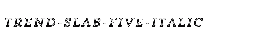 font Trend-Slab-Five-Italic download