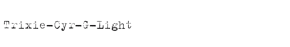 font Trixie-Cyr-G-Light download