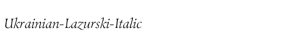 font Ukrainian-Lazurski-Italic download