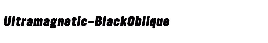 font Ultramagnetic-BlackOblique download