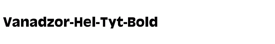 font Vanadzor-Hel-Tyt-Bold download