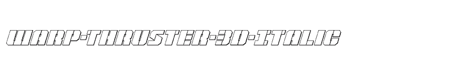 font Warp-Thruster-3D-Italic download