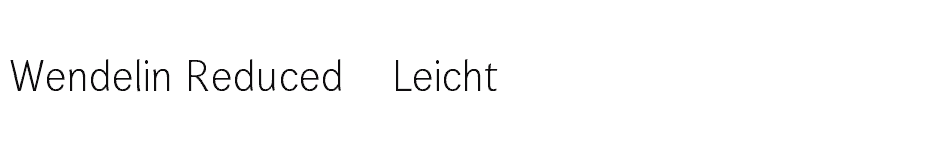 font Wendelin-Reduced-45-Leicht download