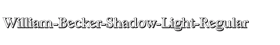 font William-Becker-Shadow-Light-Regular download