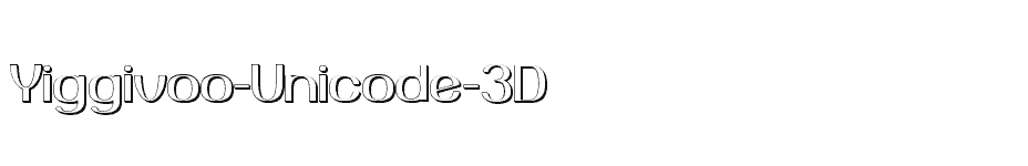 font Yiggivoo-Unicode-3D download