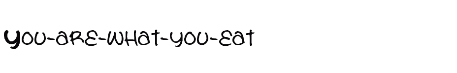 font You-are-what-you-eat download