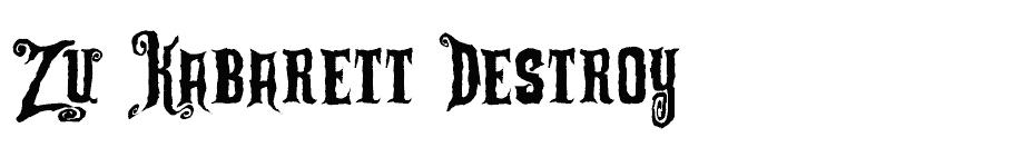 font Zu-Kabarett-Destroy download