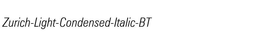 font Zurich-Light-Condensed-Italic-BT download