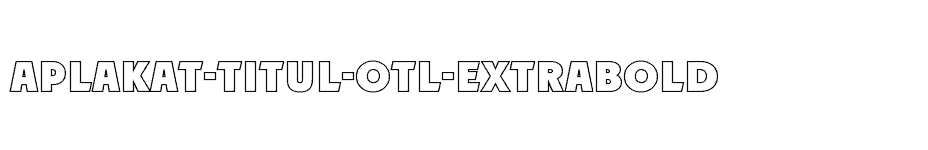 font aPlakat-Titul-Otl-ExtraBold download