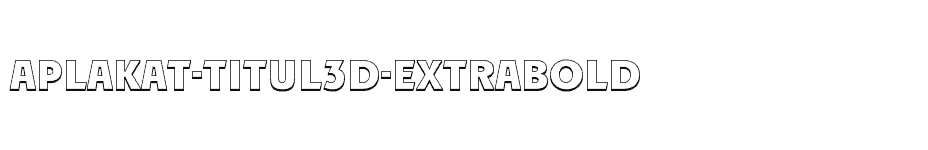 font aPlakat-Titul3D-ExtraBold download