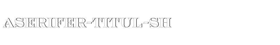 font aSerifer-Titul-Sh download